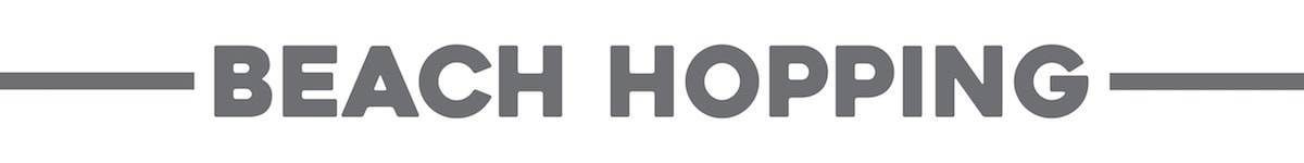 Beach hopping in grey letters.